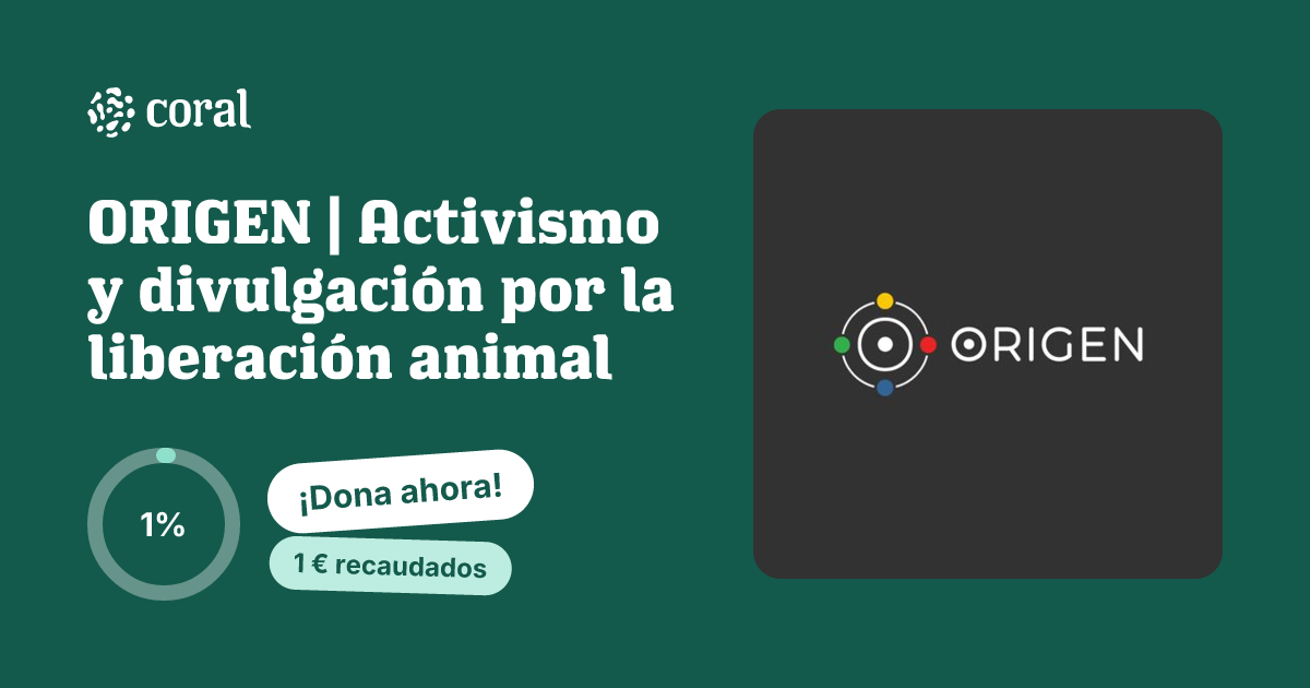 Vista previa de ORIGEN | Activismo y divulgación por la liberación animal al compartir en redes sociales